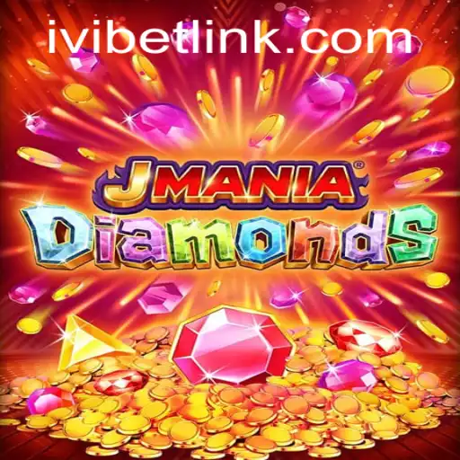 Discover the Thrilling World of JManiaDiamonds: A Gaming Experience with Ivibet