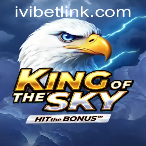 Explore the Thrills of KingOfTheSky: A Premier Gaming Experience with Ivibet
