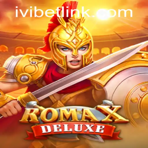 Exploring RomaXDeluxe: A Thrilling New Adventure with Ivibet