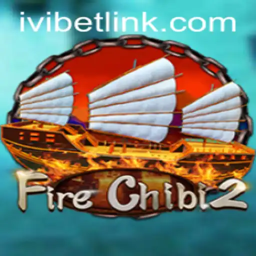 Explore the Thrilling World of FireChibi2: An In-Depth Guide With Ivibet
