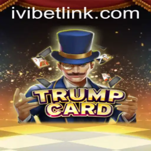 TrumpCard: An Engaging Gaming Adventure with Ivibet